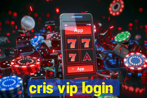 cris vip login